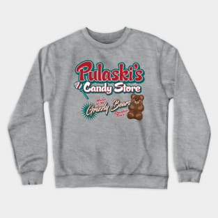 Pulaski's Candy Store Crewneck Sweatshirt